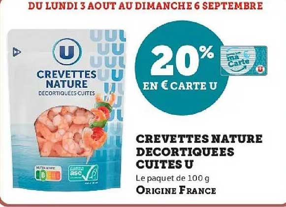 CREVETTES NATURE DECORTIQUEES CUITES U