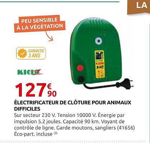 ÉLECTRIFICATEUR DE CLÔTURE POUR ANIMAUX DIFFICILES