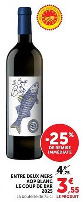 ENTRE DEUX MERS AOP BLANC LE COUP DE BAR 2025