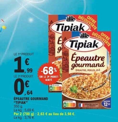 ÉPEAUTRE GOURMAND «TIPIAK»