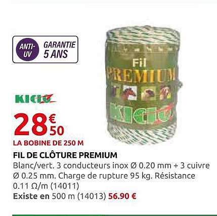 FIL DE CLÔTURE PREMIUM