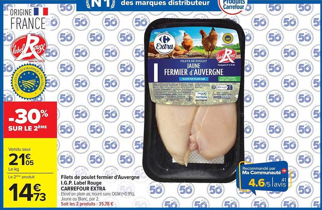 Filets de poulet fermier d’Auvergne I.G.P. Label Rouge CARREFOUR EXTRA