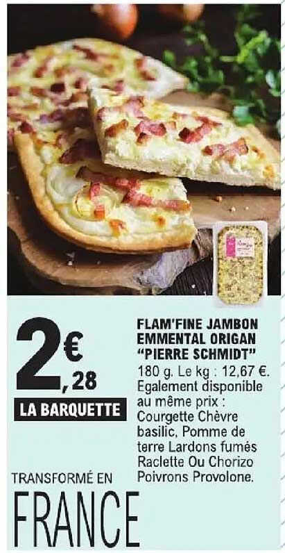 FLAM'FINE JAMBON EMMENTAL ORIGAN "PIERRE SCHMIDT"