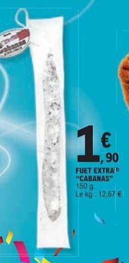 FUET EXTRA™ «CABANAS» 150 g
