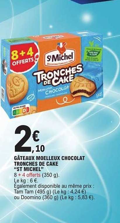 Gâteaux moelleux chocolat Tronches de Cake “St Michel”