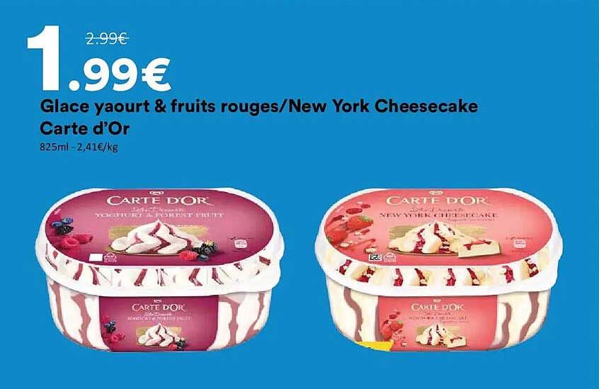 Glace yaourt & fruits rouges/New York Cheesecake Carte d’Or