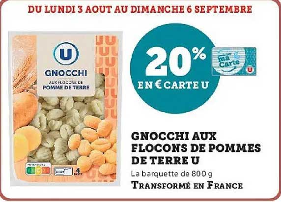 GNOCCHI AUX FLOCONS DE POMMES DE TERRE U