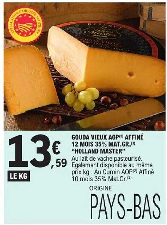 GOUDA VIEUX AOP(2) AFFINÉ 12 MOIS 35% MAT.GR.(3) "HOLLAND MASTER"