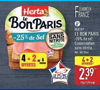 Herta Le Bon Paris -25% de sel. Conservation sans nitrite.