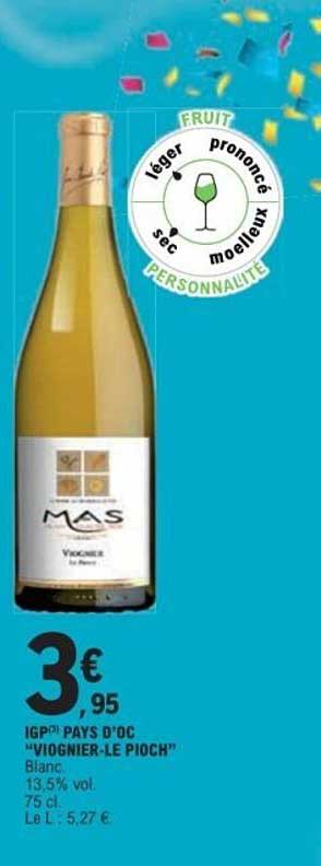 IGP PAYS D'OC "VIOGNIER-LE PIOCH" Blanc