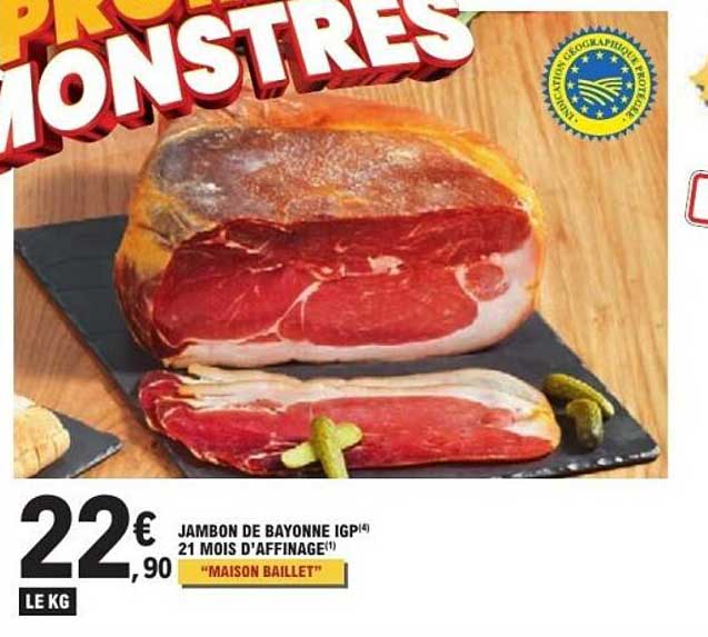 JAMBON DE BAYONNE IGP 21 MOIS D'AFFINAGE