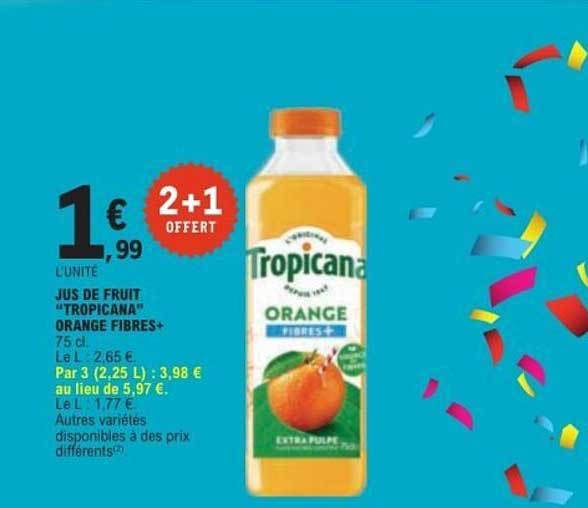 JUS DE FRUIT «TROPICANA» ORANGE FIBRES+