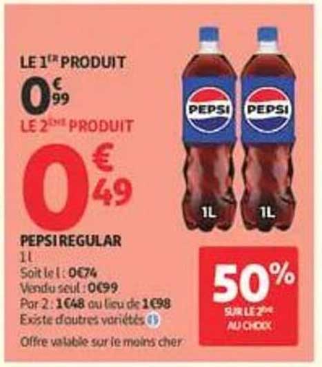 LE 1ER PRODUIT 0€99 LE 2ÈME PRODUIT 0€49 PEPSI REGULAR 1L