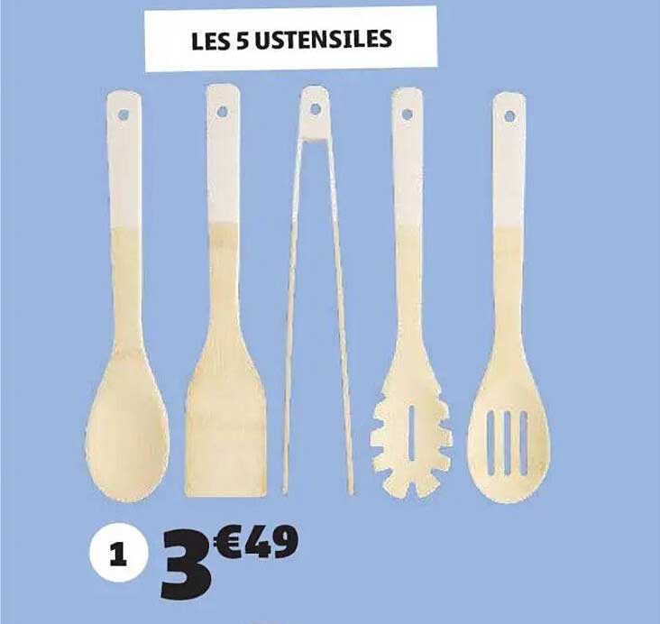 LES 5 USTENSILES