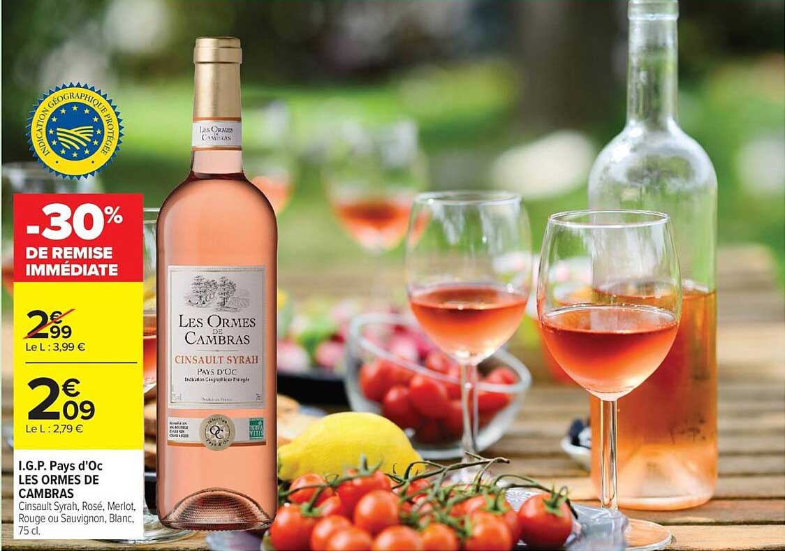 L.G.P. Pays d'Oc LES ORMES DE CAMBRAS Cinsault Syrah, Rosé, Merlot, Rouge ou Sauvignon, Blanc, 75 cl.