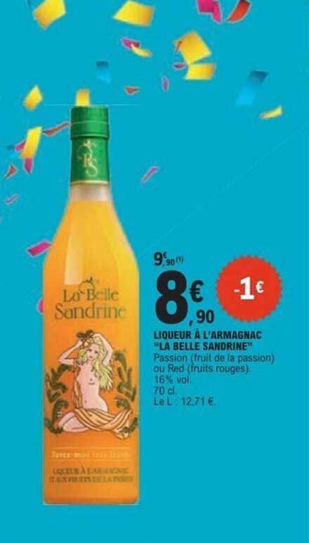 LIQUEUR À L’ARMAGNAC “LA BELLE SANDRINE”