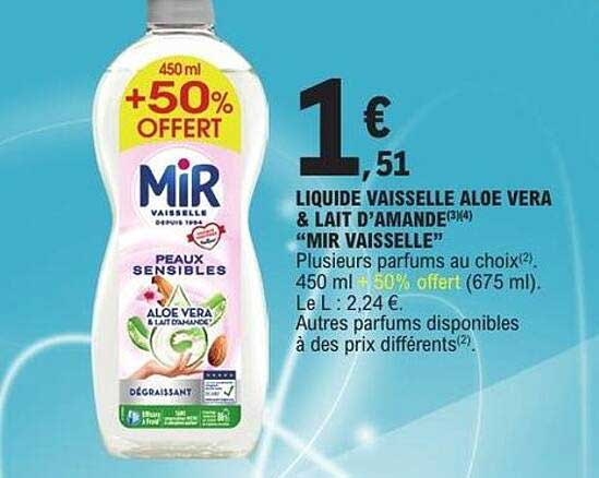 LIQUIDE VAISSELLE ALOE VERA & LAIT D’AMANDE «MIR VAISSELLE»