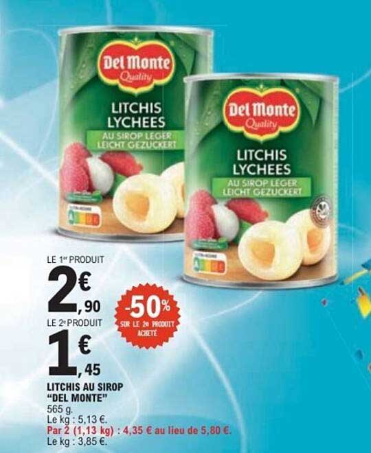LITCHIS AU SIROP "DEL MONTE"
