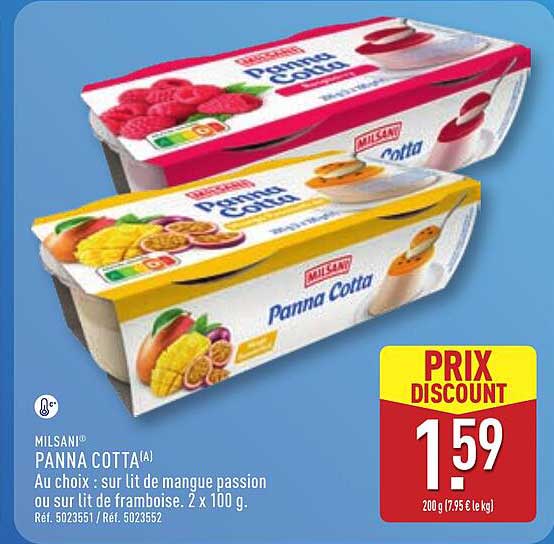 MILSANI® PANNA COTTA(A) Au choix : sur lit de mangue passion ou sur lit de framboise. 2 x 100 g.