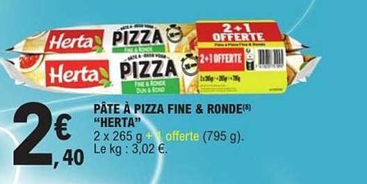 PÂTE À PIZZA FINE & RONDE "HERTA"
