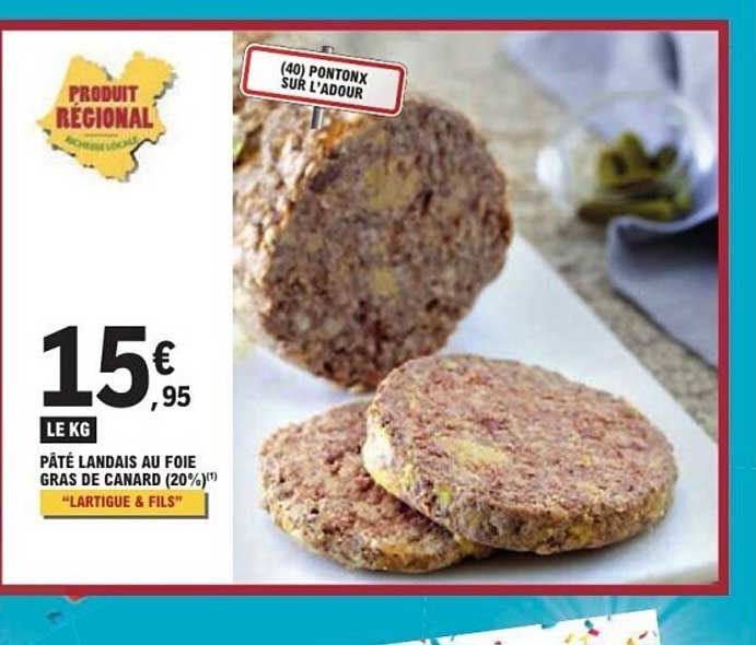 PÂTÉ LANDAIS AU FOIE GRAS DE CANARD (20%) "LARTIGUE & FILS"