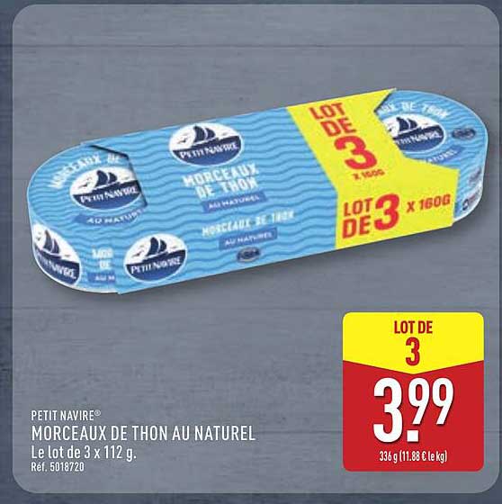PETIT NAVIRE® MORCEAUX DE THON AU NATUREL Le lot de 3 x 112 g. Réf. 5018720