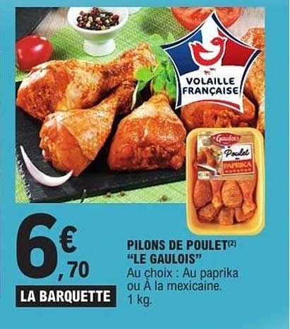 PILONS DE POULET(2) "LE GAULOIS"