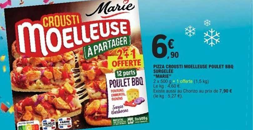 Pizza Crousti Moelleuse à partager 2+1 offerte Poulet BBQ