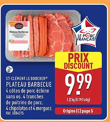 PLATEAU BARBECUE 4 côtes de porc échine sans os, 4 tranches de poitrine de porc, 4 chipolatas et 4 merguez.