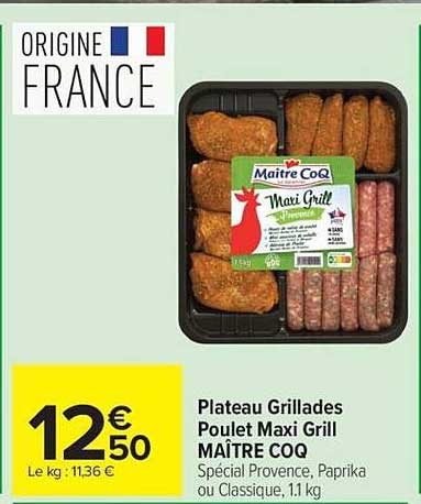 Plateau Grillades Poulet Maxi Grill MAÎTRE COQ Spécial Provence, Paprika ou Classique, 1,1 kg