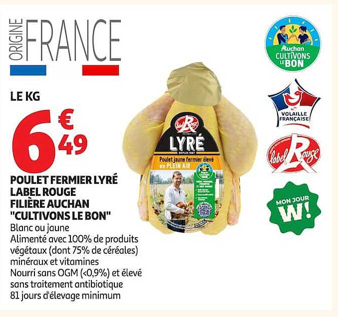POULET FERMIER LYRÉ LABEL ROUGE FILIÈRE AUCHAN “CULTIVONS LE BON”