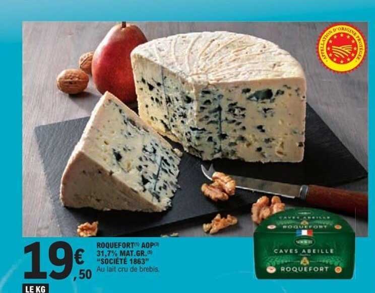ROQUEFORT® AOP (2) 31,7% MAT.GR. "SOCIETE 1863" Au lait cru de brebis.