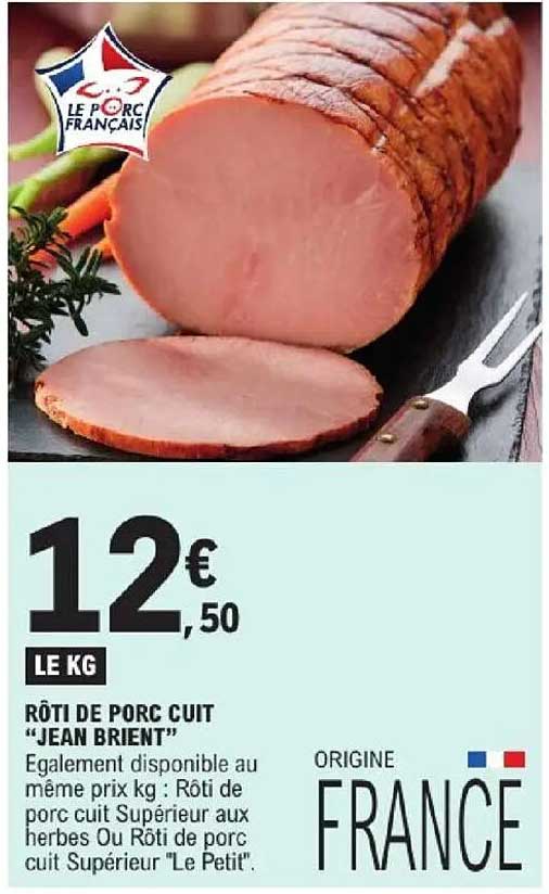 RÔTI DE PORC CUIT “JEAN BRIENT”