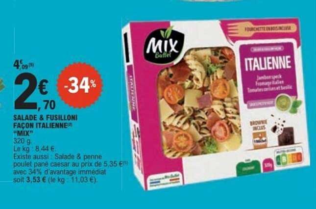 SALADE & FUSILLONI FACON ITALIENNE "MIX"