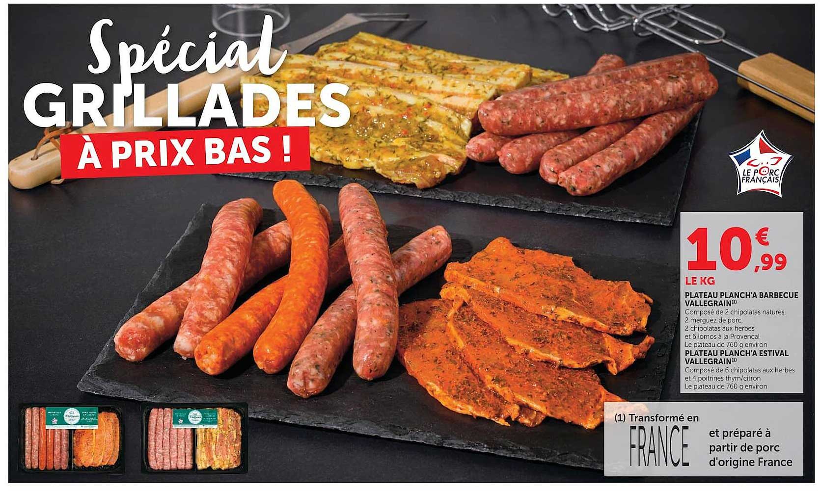 Spécial GRILLADES À PRIX BAS !