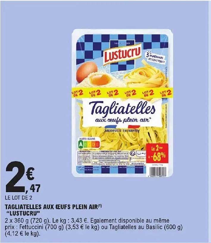 TAGLIATELLES AUX OEUFS PLEIN AIR "LUSTUCRU"