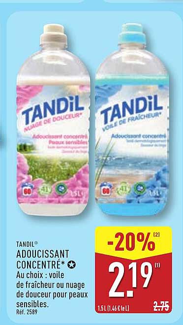 TANDIL® ADOUCISSANT CONCENTRÉ* Au choix : voile de fraîcheur ou nuage de douceur pour peaux sensibles. Réf. 2589