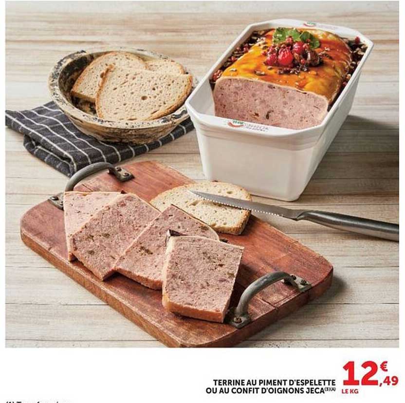 TERRINE AU PIMENT D'ESPELETTE OU AU CONFIT D'OIGNONS JECA