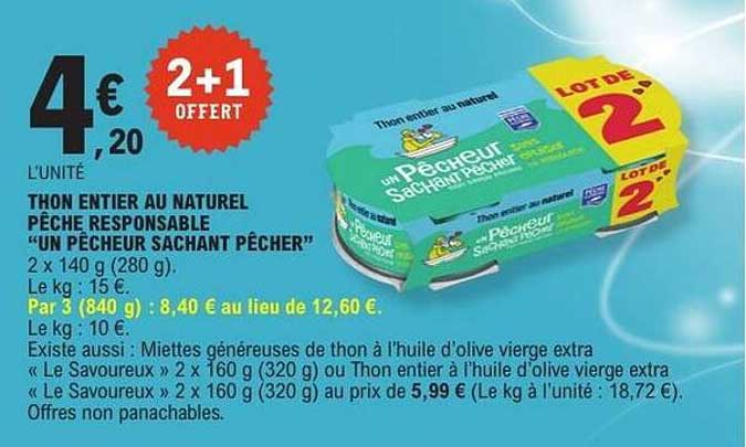 THON ENTIER AU NATUREL PÊCHE RESPONSABLE “UN PÊCHEUR SACHANT PÊCHER”
