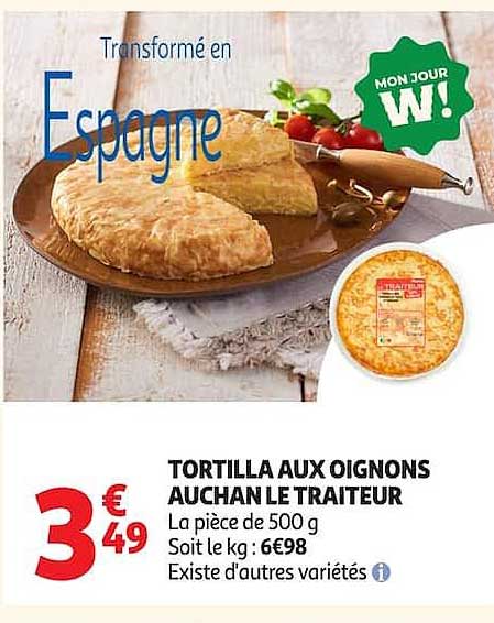 TORTILLA AUX OIGNONS AUCHAN LE TRAITEUR