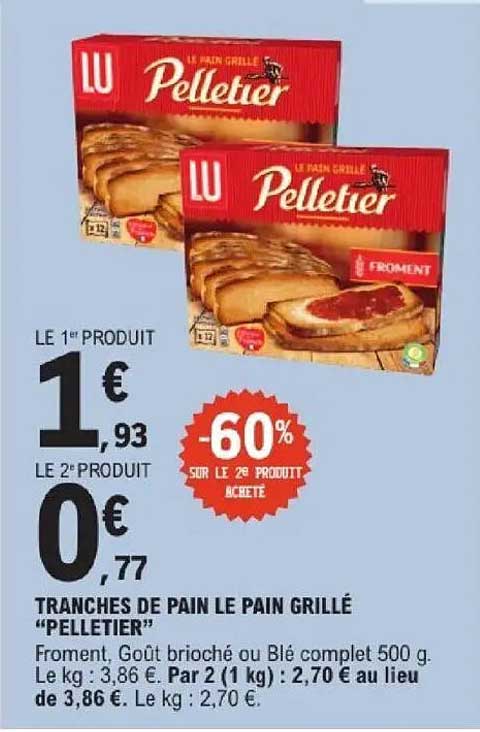TRANCHES DE PAIN LE PAIN GRILLÉ "PELLETIER"