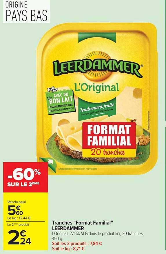 Tranches "Format Familial" LEERDAMMER