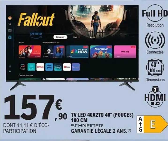 TV LED 40A2TG 40'' (POUCES) 100 CM SCHNEIDER GARANTIE LÉGALE 2 ANS.(3)