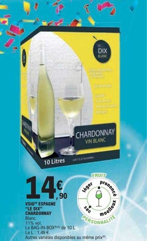 VSIG (ES) ESPAGNE «LE DIX» CHARDONNAY Blanc. 11% vol. Le BIB-IN-BOX de 10 L. Le L : 1,49 €