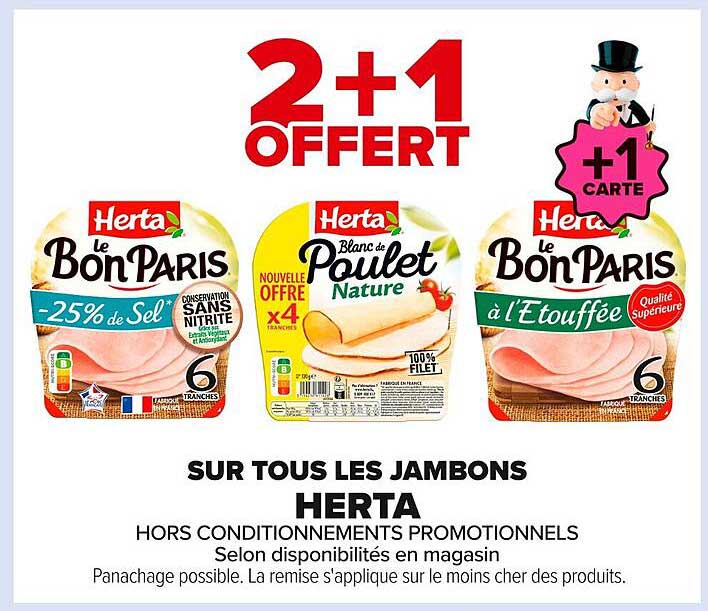 2+1 OFFERT SUR TOUS LES JAMBONS HERTA