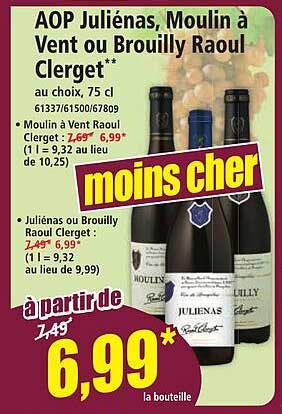 AOP Juliénas, Moulin à Vent ou Brouilly Raoul Clerget**