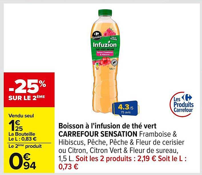 Boisson à l'infusion de thé vert CARREFOUR SENSATION Framboise & Hibiscus