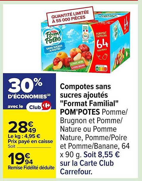 Compotes sans sucres ajoutés "Format Familial" POM'POTES Pomme/Brugnon et Pomme/Nature ou Pomme Nature, Pomme/Poire et Pomme/Banana, 64 g