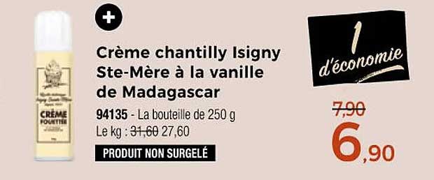 Crème chantilly Isigny Ste-Mère à la vanille de Madagascar