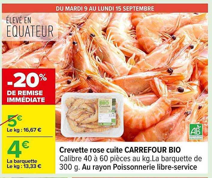 Crevette rose cuite CARREFOUR BIO